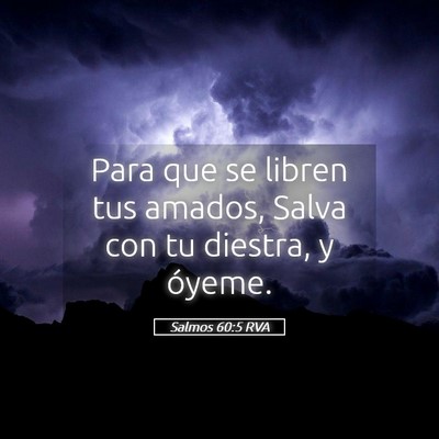 Picture 05 - Salmos 60:5 RVA - Para que se libren tus amados, Salva con tu - Bible Verse Picture