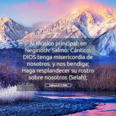 Picture 05 - Salmos 67:1 RVA - Al Músico principal: en Neginoth: Salmo: - Bible Verse Picture