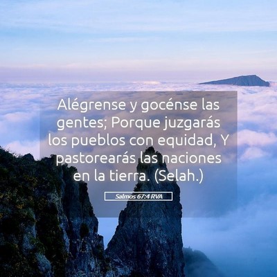 Picture 05 - Salmos 67:4 RVA - Alégrense y gocénse las gentes; Porque - Bible Verse Picture