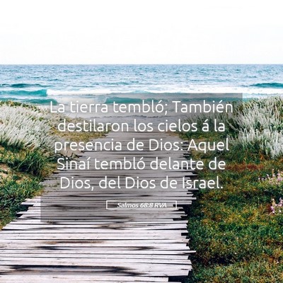 Picture 05 - Salmos 68:8 RVA - La tierra tembló; También destilaron los cielos - Bible Verse Picture