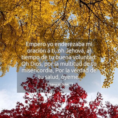 Picture 05 - Salmos 69:13 RVA - Empero yo enderezaba mi oración á ti, oh - Bible Verse Picture