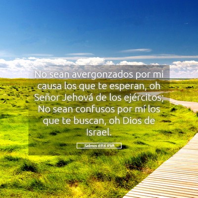 Picture 05 - Salmos 69:6 RVA - No sean avergonzados por mi causa los que te - Bible Verse Picture