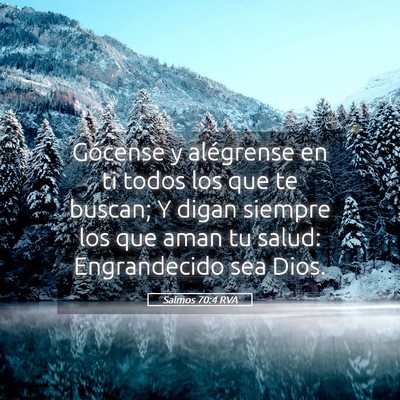 Picture 05 - Salmos 70:4 RVA - Gócense y alégrense en ti todos los que te - Bible Verse Picture