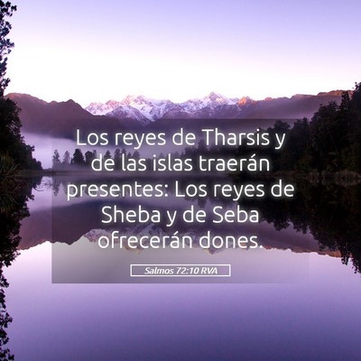 Picture 05 - Salmos 72:10 RVA - Los reyes de Tharsis y de las islas traerán - Bible Verse Picture
