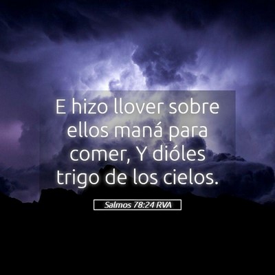 Picture 05 - Salmos 78:24 RVA - E hizo llover sobre ellos maná para comer, Y - Bible Verse Picture