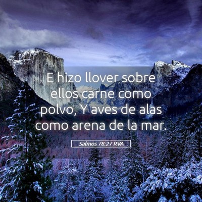 Picture 05 - Salmos 78:27 RVA - E hizo llover sobre ellos carne como polvo, Y - Bible Verse Picture