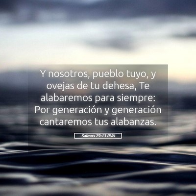 Picture 05 - Salmos 79:13 RVA - Y nosotros, pueblo tuyo, y ovejas de tu dehesa, - Bible Verse Picture