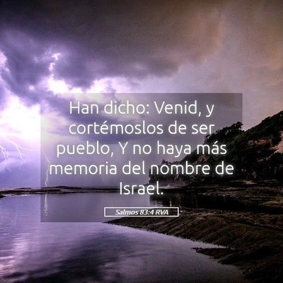 Picture 05 - Salmos 83:4 RVA - Han dicho: Venid, y cortémoslos de ser pueblo, Y - Bible Verse Picture