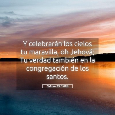 Picture 05 - Salmos 89:5 RVA - Y celebrarán los cielos tu maravilla, oh - Bible Verse Picture