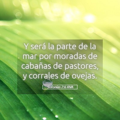 Picture 05 - Sofonías 2:6 RVA - Y será la parte de la mar por moradas de - Bible Verse Picture