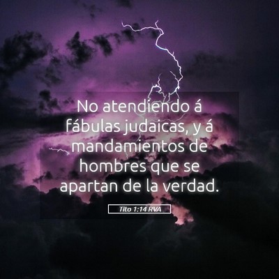 Picture 05 - Tito 1:14 RVA - No atendiendo á fábulas judaicas, y á - Bible Verse Picture