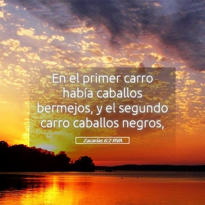 Picture 05 - Zacarías 6:2 RVA - En el primer carro había caballos bermejos, y el - Bible Verse Picture
