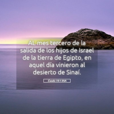 Picture 05 - Éxodo 19:1 RVA - AL mes tercero de la salida de los hijos de - Bible Verse Picture
