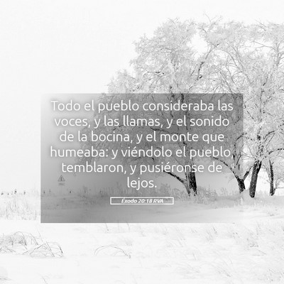 Picture 05 - Éxodo 20:18 RVA - Todo el pueblo consideraba las voces, y las - Bible Verse Picture