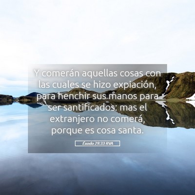 Picture 05 - Éxodo 29:33 RVA - Y comerán aquellas cosas con las cuales se hizo - Bible Verse Picture