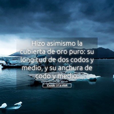 Picture 05 - Éxodo 37:6 RVA - Hizo asimismo la cubierta de oro puro: su - Bible Verse Picture