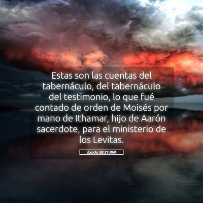 Picture 05 - Éxodo 38:21 RVA - Estas son las cuentas del tabernáculo, del - Bible Verse Picture
