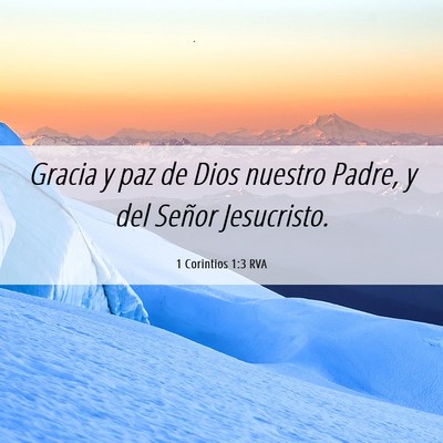 Picture 06 - 1 Corintios 1:3 RVA - Gracia y paz de Dios nuestro Padre, y del Señor - Bible Verse Picture