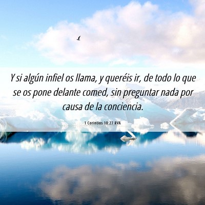 Picture 06 - 1 Corintios 10:27 RVA - Y si algún infiel os llama, y queréis ir, de - Bible Verse Picture