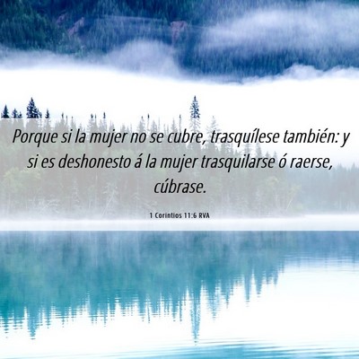 Picture 06 - 1 Corintios 11:6 RVA - Porque si la mujer no se cubre, trasquílese - Bible Verse Picture