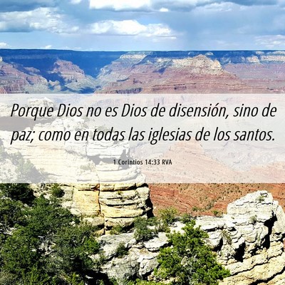 Picture 06 - 1 Corintios 14:33 RVA - Porque Dios no es Dios de disensión, sino de - Bible Verse Picture