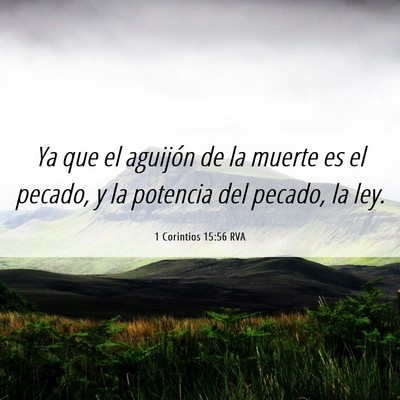 Picture 06 - 1 Corintios 15:56 RVA - Ya que el aguijón de la muerte es el pecado, y - Bible Verse Picture
