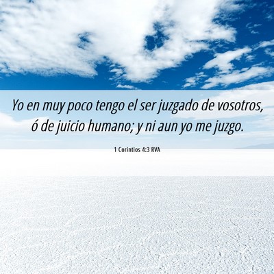 Picture 06 - 1 Corintios 4:3 RVA - Yo en muy poco tengo el ser juzgado de vosotros, - Bible Verse Picture