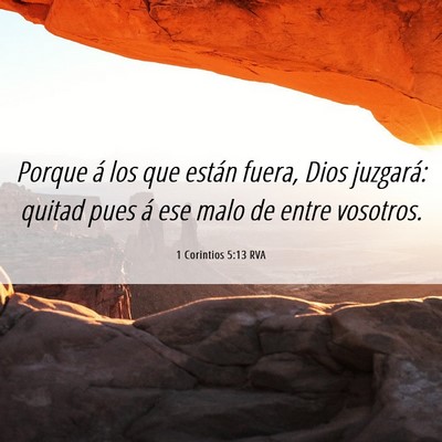 Picture 06 - 1 Corintios 5:13 RVA - Porque á los que están fuera, Dios juzgará: - Bible Verse Picture