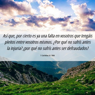 Picture 06 - 1 Corintios 6:7 RVA - Así que, por cierto es ya una falta en vosotros - Bible Verse Picture