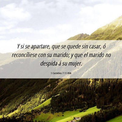 Picture 06 - 1 Corintios 7:11 RVA - Y si se apartare, que se quede sin casar, ó - Bible Verse Picture