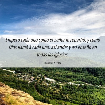 Picture 06 - 1 Corintios 7:17 RVA - Empero cada uno como el Señor le repartió, y - Bible Verse Picture