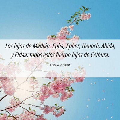 Picture 06 - 1 Crónicas 1:33 RVA - Los hijos de Madián: Epha, Epher, Henoch, Abida, - Bible Verse Picture