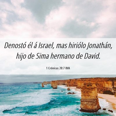 Picture 06 - 1 Crónicas 20:7 RVA - Denostó él á Israel, mas hiriólo Jonathán, - Bible Verse Picture