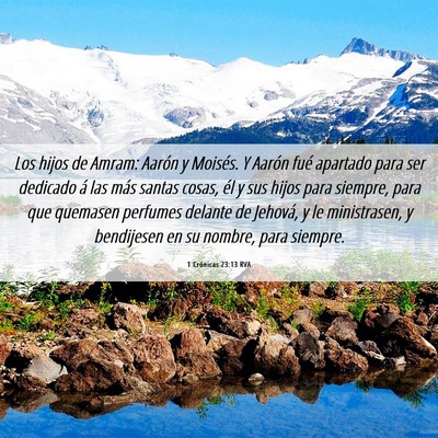 Picture 06 - 1 Crónicas 23:13 RVA - Los hijos de Amram: Aarón y Moisés. Y Aarón - Bible Verse Picture