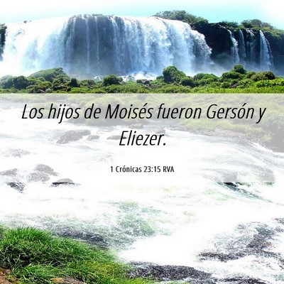 Picture 06 - 1 Crónicas 23:15 RVA - Los hijos de Moisés fueron Gersón y - Bible Verse Picture