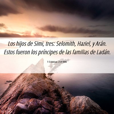 Picture 06 - 1 Crónicas 23:9 RVA - Los hijos de Simi, tres: Selomith, Haziel, y - Bible Verse Picture