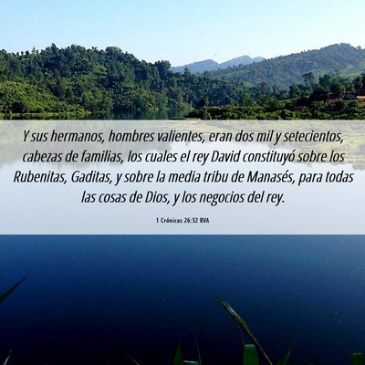Picture 06 - 1 Crónicas 26:32 RVA - Y sus hermanos, hombres valientes, eran dos mil y - Bible Verse Picture