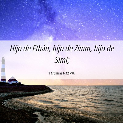 Picture 06 - 1 Crónicas 6:42 RVA - Hijo de Ethán, hijo de Zimm, hijo de - Bible Verse Picture