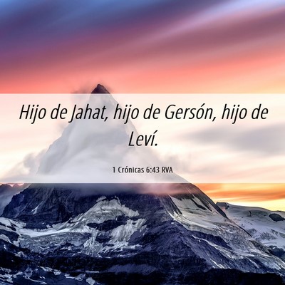 Picture 06 - 1 Crónicas 6:43 RVA - Hijo de Jahat, hijo de Gersón, hijo de - Bible Verse Picture
