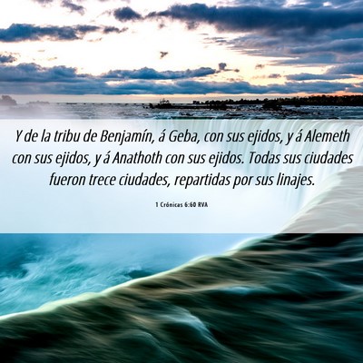 Picture 06 - 1 Crónicas 6:60 RVA - Y de la tribu de Benjamín, á Geba, con sus - Bible Verse Picture