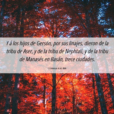 Picture 06 - 1 Crónicas 6:62 RVA - Y á los hijos de Gersón, por sus linajes, - Bible Verse Picture