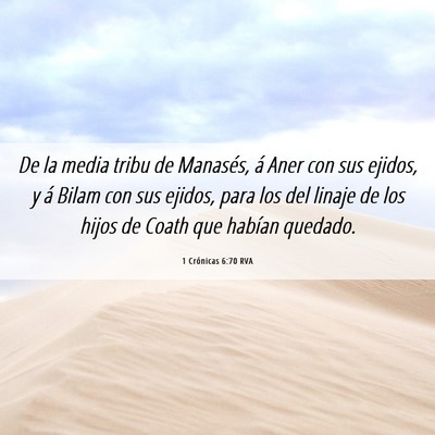 Picture 06 - 1 Crónicas 6:70 RVA - De la media tribu de Manasés, á Aner con sus - Bible Verse Picture