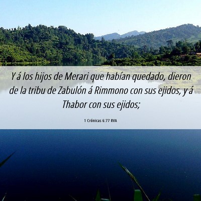 Picture 06 - 1 Crónicas 6:77 RVA - Y á los hijos de Merari que habían quedado, - Bible Verse Picture
