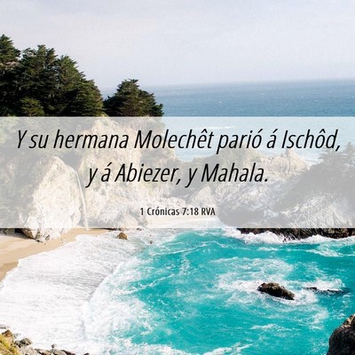 Picture 06 - 1 Crónicas 7:18 RVA - Y su hermana Molechêt parió á Ischôd, y á - Bible Verse Picture