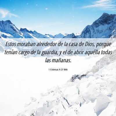 Picture 06 - 1 Crónicas 9:27 RVA - Estos moraban alrededor de la casa de Dios, - Bible Verse Picture