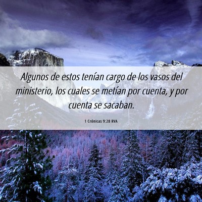 Picture 06 - 1 Crónicas 9:28 RVA - Algunos de estos tenían cargo de los vasos del - Bible Verse Picture