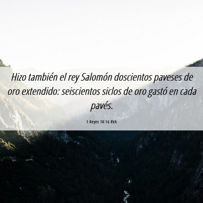 Picture 06 - 1 Reyes 10:16 RVA - Hizo también el rey Salomón doscientos paveses - Bible Verse Picture