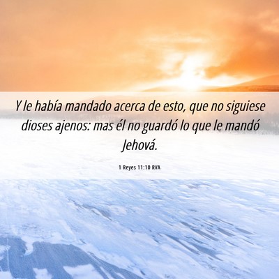 Picture 06 - 1 Reyes 11:10 RVA - Y le había mandado acerca de esto, que no - Bible Verse Picture