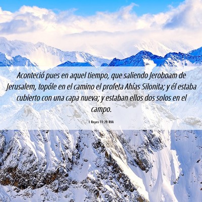Picture 06 - 1 Reyes 11:29 RVA - Aconteció pues en aquel tiempo, que saliendo - Bible Verse Picture