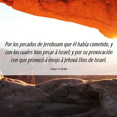 Picture 06 - 1 Reyes 15:30 RVA - Por los pecados de Jeroboam que él había - Bible Verse Picture